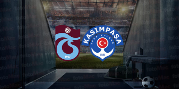 TRABZONSPOR KASIMPAŞA MAÇI CANLI İZLE | Trabzonspor maçı ne zaman? Hangi kanalda?