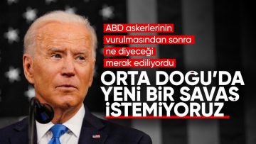 ABD Başkanı Biden: Orta Doğu’da daha geniş bir savaşa ihtiyacımız yok