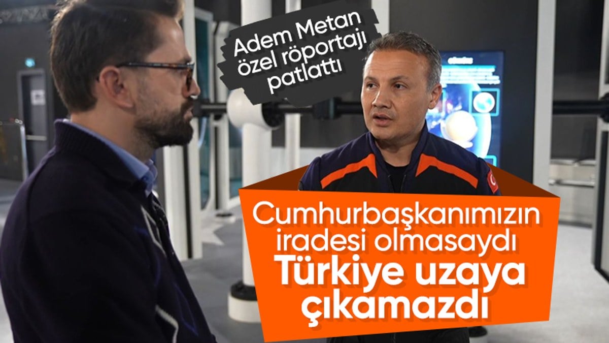 Adem Metan’dan ilk Türk astronot Alper Gezeravcı ile özel röportaj