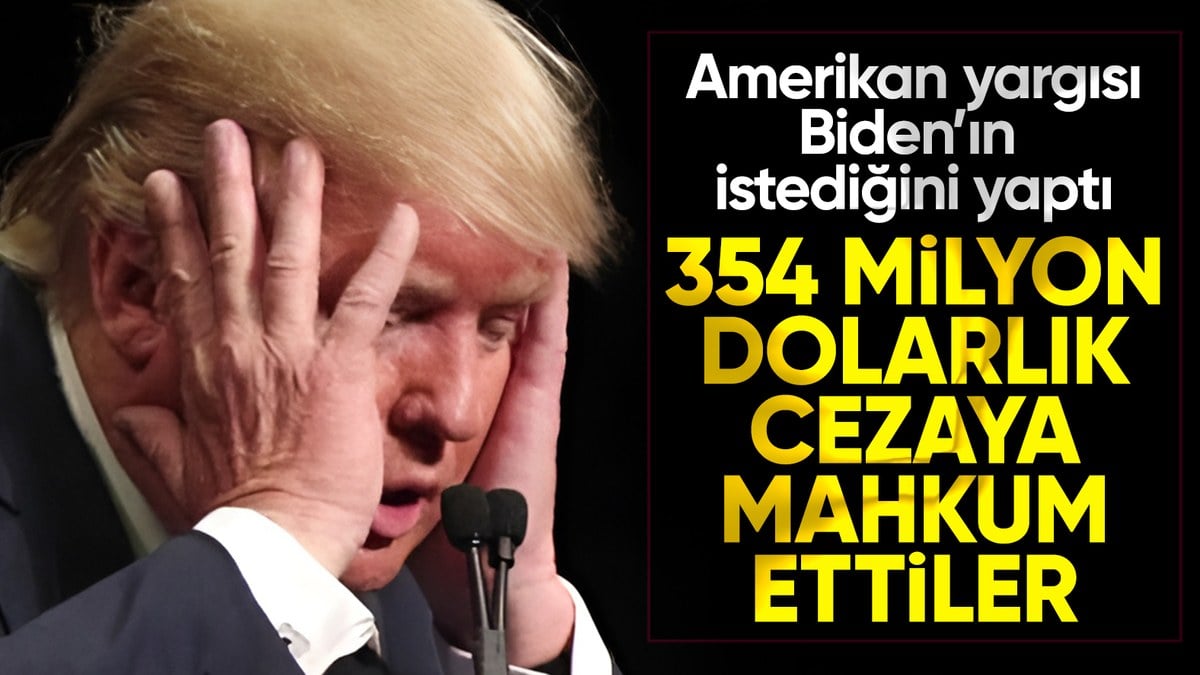 Donald Trump’a emlak dolandırıcılığı davasında 355 milyon dolar ceza