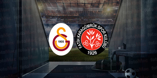 Galatasaray – Fatih Karagümrük maçı NE ZAMAN? | Galatasaray maçı saat kaçta ve hangi kanalda? Ziraat Türkiye Kupası