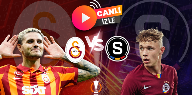 Galatasaray Sparta Prag maçı ücretsiz canlı izle | Avrupa Ligi Galatasaray maçı