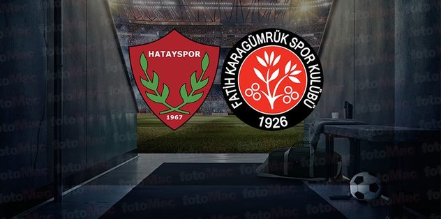 Hatayspor – Fatih Karagümrük maçı ne zaman? Saat kaçta ve hangi kanalda canlı yayınlanacak? | Trendyol Süper Lig