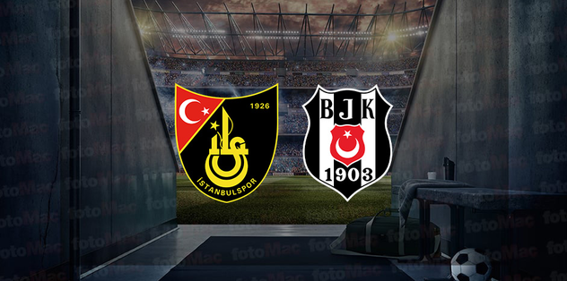 İSTANBULSPOR BEŞİKTAŞ MAÇI CANLI İZLE | Beşiktaş maçı ne zaman, saat kaçta ve hangi kanalda?