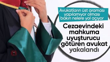 Kocaeli’de cezaevindeki müvekkiline uyuşturucu verdi: Avukata 15 yıl hapis