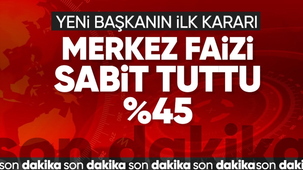 Merkez Bankası, Şubat 2024 politika faizini açıkladı! Faiz yüzde 45’te sabit kaldı