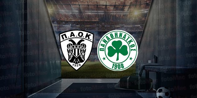 PAOK – Panathinaikos maçı ne zaman, saat kaçta ve hangi kanalda canlı yayınlanacak? | Yunanistan Kupası