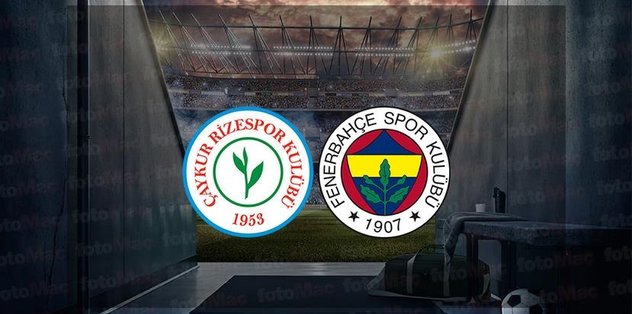 RİZESPOR FENERBAHÇE MAÇI CANLI İZLE | Çaykur Rizespor – Fenerbahçe maçı ne zaman? Hangi kanalda? İlk 11’ler belli oldu