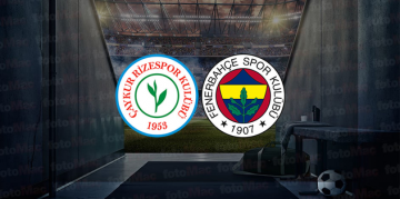 RİZESPOR FENERBAHÇE MAÇI CANLI İZLE | Rizespor – Fenerbahçe maçı ne zaman? Hangi kanalda?