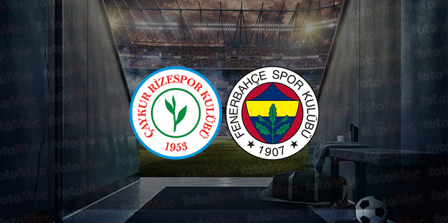 Rizespor – Fenerbahçe maçı NE ZAMAN? | Fenerbahçe maçı hangi kanalda? Saat kaçta?