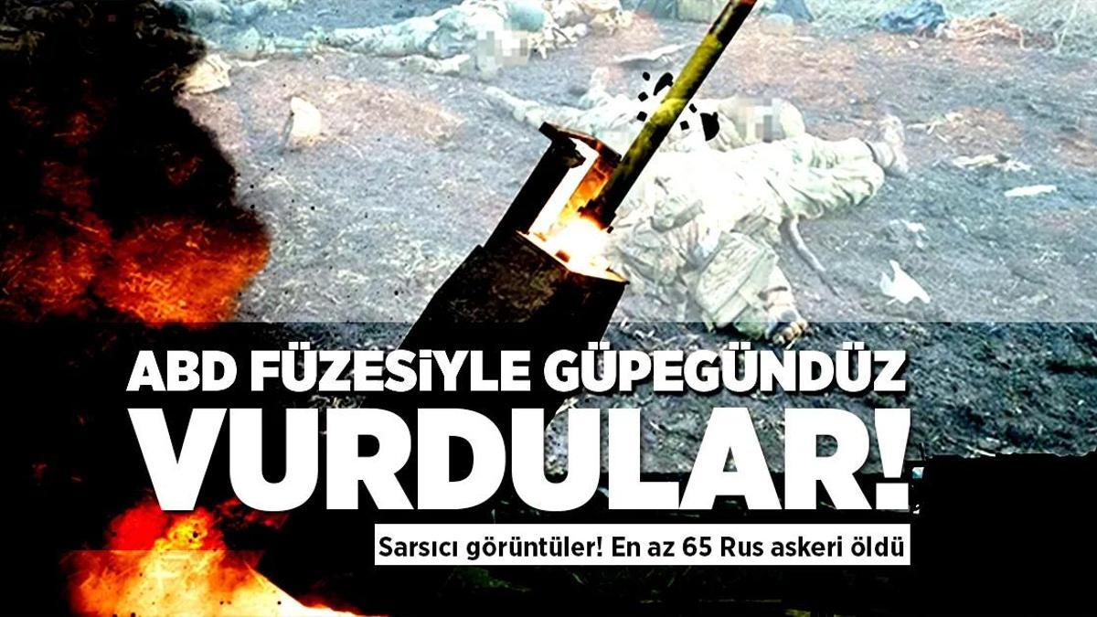 SON DAKİKA HABERLERİ: Güpegündüz vurdular! En az 65 Rus askeri öldü