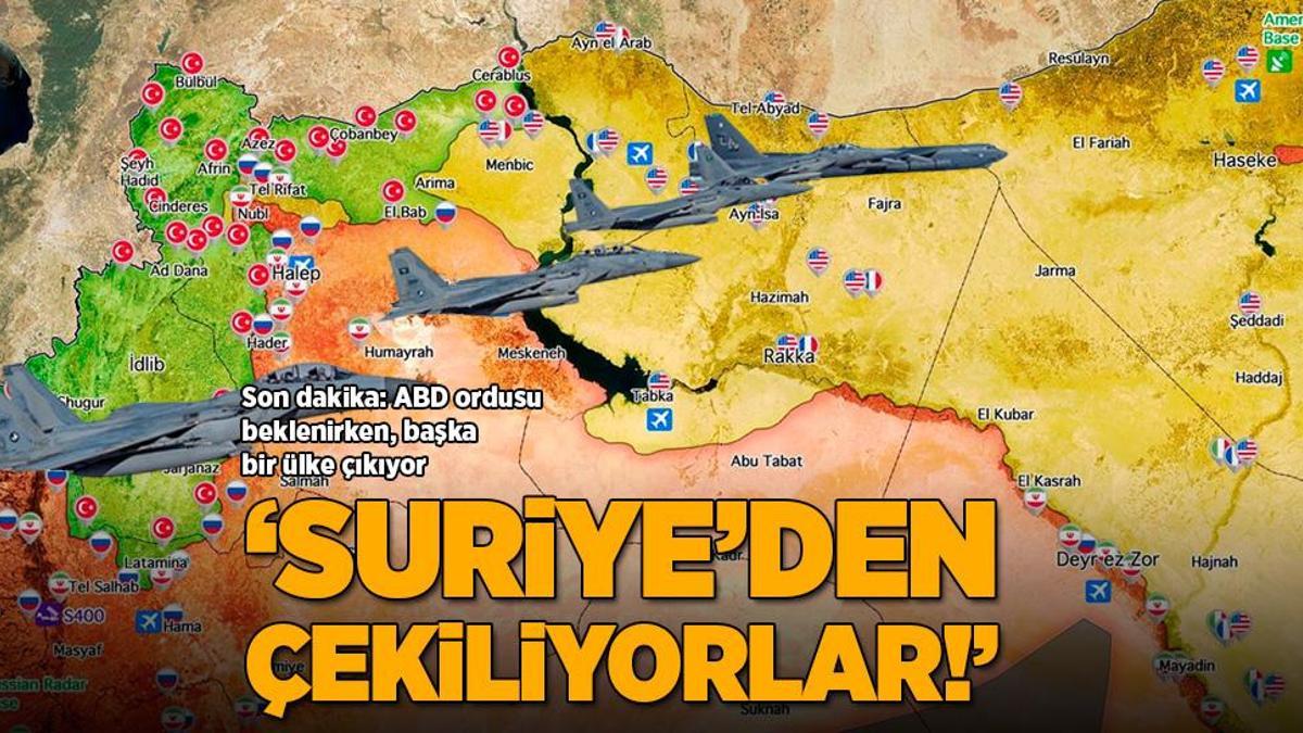 Son dakika… Suriye’den çekiliyorlar! ABD ordusu beklenirken bir başka ülke çıkıyor