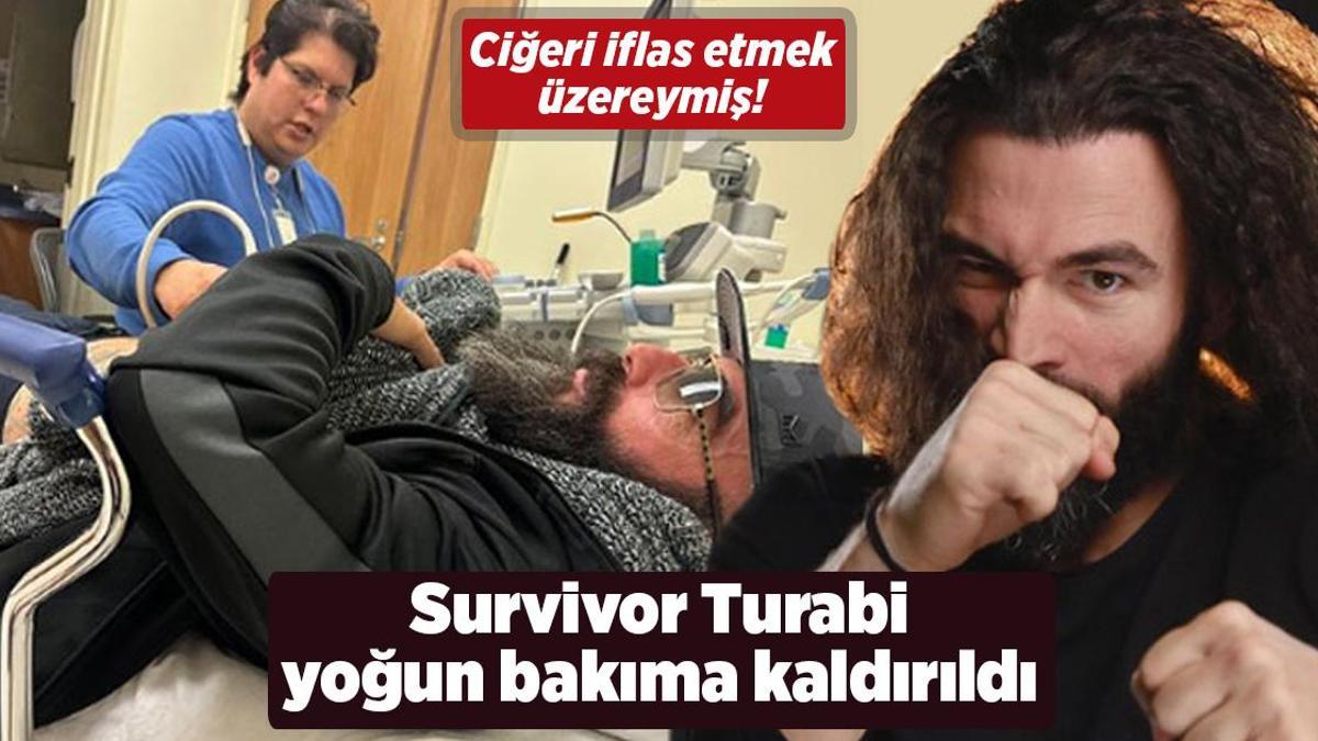 Son dakika: Survivor All Star’a veda etmek zorunda kalmıştı! Turabi Çamkıran’ın son durumu sevenlerini üzdü