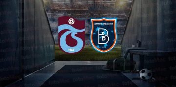 TRABZONSPOR BAŞAKŞEHİR MAÇI CANLI İZLE | Trabzonspor – Başakşehir maçı ne zaman, saat kaçta, hangi kanalda?