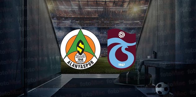 Alanyaspor – Trabzonspor maçı CANLI İZLE | Trabzonspor maçı ne zaman? Hangi kanalda, saat kaçta?