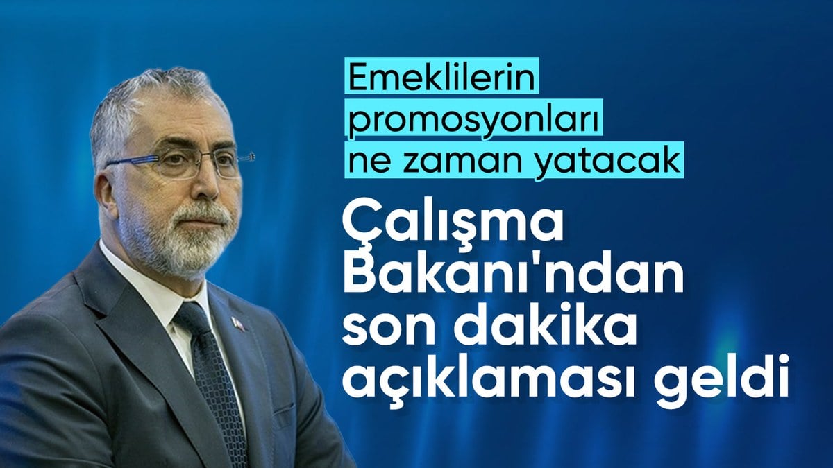 Çalışma Bakanı Işıkhan emekli promosyonları için tarih verdi