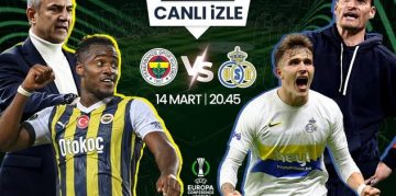 FENERBAHÇE SAINT GILLOISE CANLI İZLE | Fenerbahçe maçı Konferans Ligi