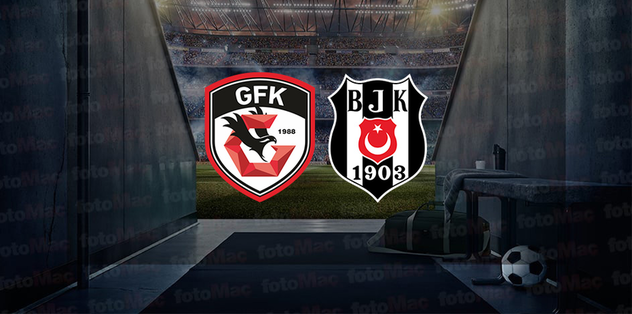 Gaziantep FK – Beşiktaş CANLI İZLE | Trendyol Süper Lig