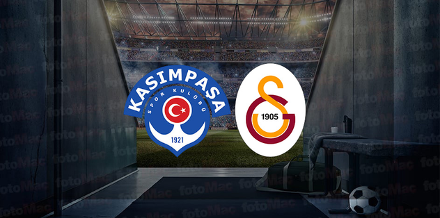 Kasımpaşa – Galatasaray maçı CANLI İZLE | Kasımpaşa – Galatasaray maçı saat kaçta ve hangi kanalda?