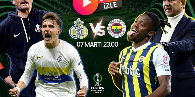 Saint Gilloise Fenerbahçe maçı ücretsiz canlı izle | Konferans Ligi Fenerbahçe maçı