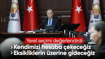 Cumhurbaşkanı Erdoğan’dan yerel seçim değerlendirmesi