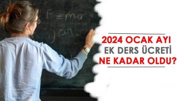 Ek ders ücreti 2024: Öğretmenlerin bir saat ek ders ücreti ne kadar?